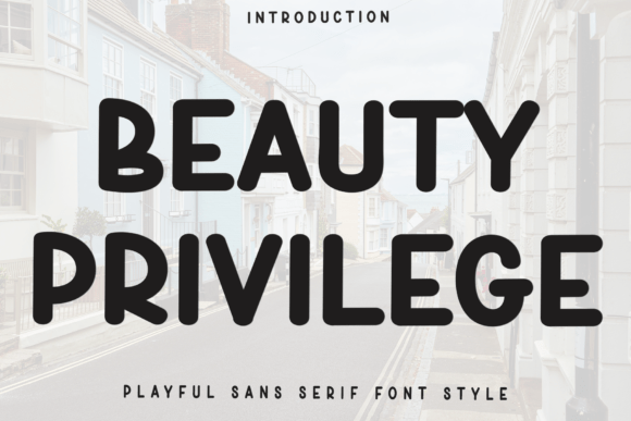 Beauty Privilege: The Perfect Display Font for Handmade Brands