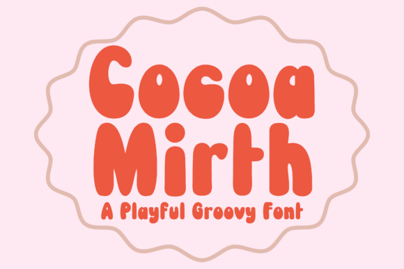 Discover Cocoa Mirth: The Perfect Display Font for Editorial Joy