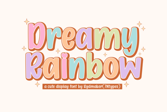 Dreamy Rainbow: The Perfect Display Font for Your Brand