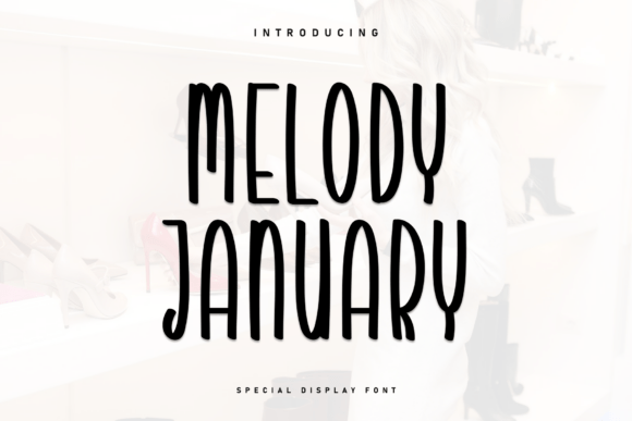 Melody January: The Tall Display Font for Modern Brand Identity