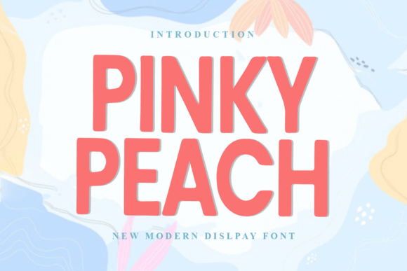 Pinky Peach: The Display Font That Transforms Your Brand Identity