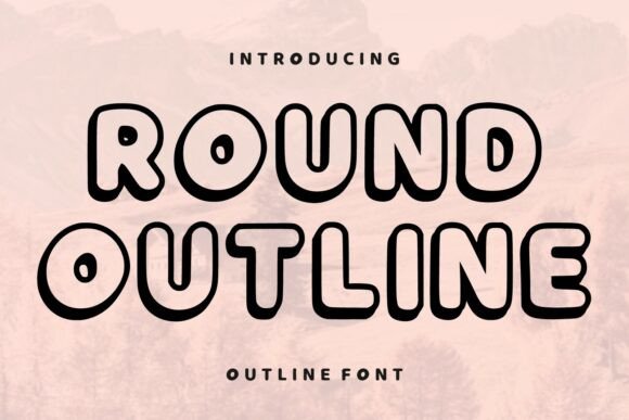 Round Outline: A Playful Display Font for Digital Marketing
