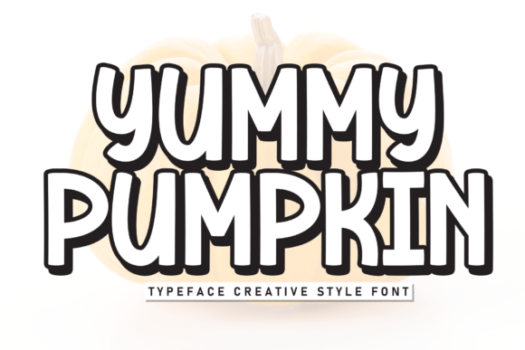 Yummy Pumpkin: A Playful Display Typeface for Digital Branding
